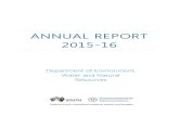 ANNUAL REPORT 2015-16 - Department for Environment and Water · 2017-03-13 · DEWNR Annual Report 2015-16 Page 9 1. ABOUT DEWNR OUR PORTFOLIO: FUNCTIONS AND OBJECTIVES The Department
