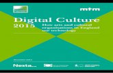Digital Culture - Arts Council England · 4 Digital Culture 2015 How arts and cultural organisations in England use technology 1Foreword D igital Culture is a longitudinal survey