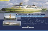Passagierschiffe für Indonesien Kapal penumpang untuk ... · menyebabkan perlunya perencanaan jalur pelayaran berikutnya, karena daerah-daerah terpencil juga menuntut transportasi