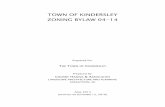 TOWN OF KINDERSLEY ZONING BYLAW 04-14 · 2016-09-22 · Town of Kindersley Zoning Bylaw 1 of 124 1 INTRODUCTION Under the authority of The Planning and Development Act, 2007, and