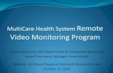 Christi McCarren, SVP, Retail Health & Community Based ... · Webinar: Northwest Regional Telehealth Resource Center October 27, 2016 1 . ... Patient contacted if outside specified