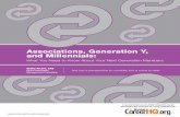 Associations, Generation Y, and Millennials · Associations, Generation Y, and Millennials: What You Need to Know About Your Next Generation Members. ... they personally identify