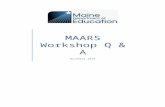 MAARS Workshop Q & A€¦ · Web viewMAARS Workshop Q & A November 2019 MAARS Workshops November 19-21, 2019 Q & A Document Q: One of my students scored 500 on the Math SAT. The state