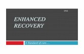 DFOB ENHANCED RECOVERY - Cork University · PDF file Enhanced recovery ‘Enhanced Recovery After Surgery (ERAS) pathways are From expertise silos to patient-multidisciplinary, coordinated,