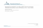 Implementation of the FDA Food Safety Modernization Act ...ongress passed comprehensive food safety legislation in December 2010 (FDA Food Safety Modernization Act, or FSMA, P.L. 111-353),