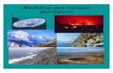 Memória dos tempos geológicos• os fósseis desta Era são os estromatólitos (fósseis de bactérias) • aparecimento de vida na Terra Câmbrico Ordovícico Silúrico