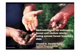 Methodologies for estimating forest soil carbon stocks using … · 2006-04-20 · forest soil carbon stocks using annual forest inventory data Charles H. (Hobie) Perry ... the Soil
