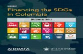 BRIEF Financing the SDGs in Colombia - AidDatadocs.aiddata.org/ad4/pdfs/financing_the_sdgs_in_colombia.pdf · Everything Else 94% Goal 4 6% Variance in Education Funding by Year (USD