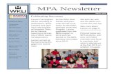 MPA Newsletter - WKU · MPA program in 2012 and has served on the MPA Advisory Committee since 2013. MPA Newsletter Celebrating Successes 1 Fall Orientation 1 BRADD Training 2 MPA