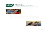 Medical Laboratory Science Programs Student Handbook · The MLS Student Handbook is a guide for all students enrolled in the UAA Medical Laboratory Science Programs. ... and microbiology.