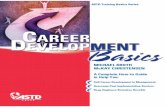 Career Development Basics · 2017-04-21 · workplace learning and performance topics, including training basics, evaluation and return-on-investment, instructional systems development,