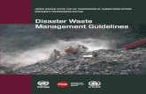 Disaster waste management guidelines · Disaster Waste Management Guidelines Joint UNEP/OCHA Environment Unit Palais des Nations CH-1211 Geneva 10 ... material such as concrete, steel,