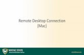 Remote Desktop Connection (Mac) - Wayne State University · PDF file Remote Desktop Connection - Mac 3. Use Junos to log-in to vpn.wayne.edu 4. Log-in with your Access I.D. & password.
