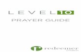 PRAYER GUIDE - Redeemer Prayer Guide 5 Dear Reader, Prayer is the foundation of every Christian endeavor