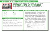 MAGAZINE QUIZ DISTRACTOR GUIDE FOR PENGUIN CENSUS · 2020-04-09 · MAGAZINE QUIZ DISTRACTOR GUIDE FOR PENGUIN CENSUS EARTH DAY SPECIAL ISSUE In Antarctica, scientists are taking