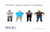 DVOP Specialist Update - New JerseyDVOP Specialist Update June 25-26, 2015. Agenda / Table of Contents . ... Another task a DVOP Specialist without a full case load can perform is: