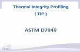Thermal Integrity Profiling ( TIP )kcengineers.org/geotech/wordpress-content/uploads/2015/... · 2015-01-15 · Thermal Integrity Profiling . Advantages 100% Cross-section of the