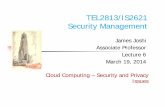 TEL2813/IS2621 Security Management · 2014-03-19 · TEL2813/IS2621 Security Management James Joshi Associate ProfessorAssociate Professor Lecture 6 M h 19 2014March 19, ... integrate
