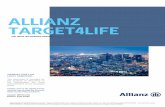 ALLIANZ TARGET4LIFE - Allianz Global Life · Allianz Global Life designated activity company (the Company) is an Irish Insurance Company in the Allianz SE Group. Allianz Global Life