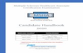 Candidate Handbook 2020 - PTCNY · Multiple Sclerosis Healthcare Associate Certification Examination Candidate Handbook 2020 Application Deadline* Testing Window January 2, 2020 February