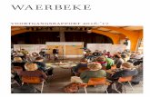 WAERBEKE - Home | Goededoelen.be · 2018-02-20 · Waerbeke sociaal-culturele beweging voor stilte & leefkwaliteit • voortgangsrapport 2016-’17 [W]Waarbekeplein 19, 9506 Waarbeke