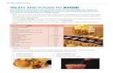 TREATS AND FOODS TO AVOID...Mixed Drinks with Alcohol 4 oz. Foods To Avoid The foods you should try to avoid aren’t really considered ‘food’ by GOLO! They are unhealthy, may