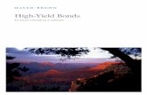 High-Yield Bonds - Mayer Brown · 2 High-Yield Bonds - An Issuer’s Guide (U.S. Edition) The Ideal High-Yield Bond Candidate High-yield bond issuers are typically (i) established