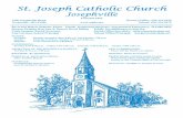 Josephville - St. Joseph Catholic · PDF file St. Joseph Catholic Church Josephville Founded 1852 1390 Josephville Road Rectory/Office: 636-332-6676 Wentzville, MO 63385 School: 636-332-5672
