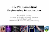 BE/ME Biomedical Engineering Introduction · Stage 1 Introduction to Engineering Foundations in Electronic and Mechanical Engineering and Introduction to Physiology ... Biomedical