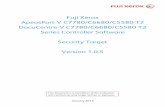Fuji Xerox ApeosPort-V C7780/C6680/C5580 T2 …...January 2015 Fuji Xerox ApeosPort-V C7780/C6680/C5580 T2 DocuCentre-V C7780/C6680/C5580 T2 Series Controller Software Security Target