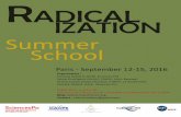 RADICALIZATION PROCESSES AND TRAJECTORIES - Summer … · Workshop 1: De-radicalization seen by institutions - Moderator: Laurent BONELLI (ISP, ... RADICALIZATION PROCESSES AND TRAJECTORIES