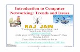 Introduction to Computer Networking: Trends and Issues jain//talks/ftp/  · PDF file 1. Network Security 2. Mobile Networking 3. Wireless Networking 4. Energy Efficient Networking