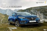 Nuovo Renault KADJAR · 2019-11-20 · Nuovo Renault KADJAR è un SUV che non scende a compromessi e sfoggia con orgoglio il suo look dinamico e un design potente. La calandra IRON