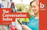 The Conversation Index - Bazaarvoicemedia2.bazaarvoice.com/documents/Bazaarvoice-Conversation-Inde… · In fact, as much as 32% of US and 23% of European online shoppers trust the