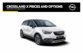 CROSSLAND X PRICES AND OPTIONS€¦ · • Opel OnStar • Radio 4.0 IntelliLink • Contrast colour roof • Dual-zone electronic climate control • 17-inch alloy wheels • Front