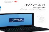JMSremsystems.co.uk/wp-content/uploads/2019/05/MoldLine.pdf · ERP I An order is recorded in the ERP system. Various data is entered. PPS I The production planning system fetches