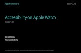 Accessibility on Apple Watch...Redistribution or public display not permitted without written permission from Apple. #WWDC15 Accessibility on Apple Watch Qasid Sadiq iOS Accessibility