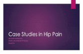Case Studies in Hip Pain - GP CME North/1400 Room 3 Sat... · FAI 3 types Cam, Pincer and Combined Cam classically seen in young male athletes Cam controversial as to management but
