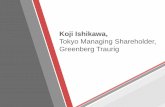 Tokyo Managing Shareholder, Greenberg Traurig · PDF file Greenberg Traurig, LLP | gtlaw.com Title of Presentation No parol evidence rule. > Japanese contract law does not have a parol
