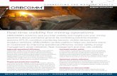 Real-time visibility for mining operations - Orbcomm...Real-time visibility for mining operations ORBCOMM’s solutions give you total visibility and insight over your mining operations