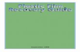 Plastic Film Recovery Guide - American Chemistry Council · Plastic Film Recovery Guide Executive Summary Page 3 Technology developments, combined with increased awareness of recycling