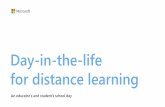 Day-in-the-life for distance learning · 2020-04-16 · 3 Day-in-the-life for distance learning | An educator's school day. ... need to practice and apply their learning. Live sessions