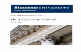 SocialWork@Simmons...Policy Regarding Intern Use of Vehicles for Agency Business 20 3 SocialWork@Simmons Field Education Manual 2019-2020 Responsibilities of the School of Social Work