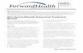 Update 2016-62 - New ForwardHealth Behavioral Treatment ... · new benefit. Overview . Effective for dates of service (DOS) on and after January 1, 2016, ForwardHealth will begin