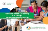 Practice-Based Coaching in a Group: …One example of Practice-Based Coaching in a Group One Example of PBC in a Group: TLC • Teachers Learning and Collaborating (TLC) is an example