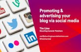 Promoting & advertising your blog via social media · 2017-05-23 · Promoting & advertising your blog via social media Tim Liew Slouching towards Thatcham mail@slouchingtowardsthatcham.com
