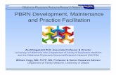 PBRN Development, Maintenance and Practice Facilitation · Definitions “Practice-based research is a type of research that is located in, informed by, and intended to improve primary