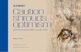 Caution shrouds optimism - assets.kpmg · have innovation funds and technology arms. Globally, consolidation remains a key theme, especially ... Geographic trendsCaution shrouds optimism