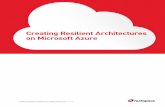 Creating Resilient Architectures on Microsoft Azuredocs.media.bitpipe.com/io_12x/io_126831/item... · Creating Resilient Architectures on Microsoft Azure | Page 3 Planning for failures
