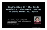 Diagnostics Off the Grid: Providing Laboratory Testing ...dn3g20un7godm.cloudfront.net/2011/AM11SA/172.pdf · OPTIONS AND PRACTICAL SOLUTIONS Copyright ©2011 Marcia A. Kilsby. Point